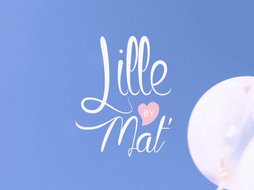 LILLE BY MAT’