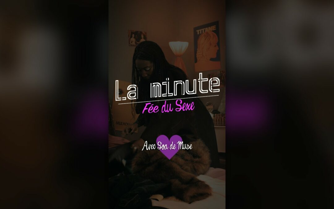 Sexo Safe – La minute Fée du Sexe 1/3