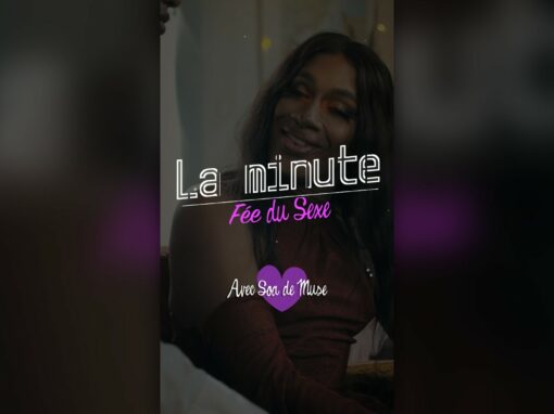 Sexo Safe – La minute Fée du Sexe 2/3