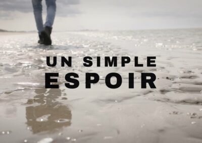Un simple espoir – Bande annonce